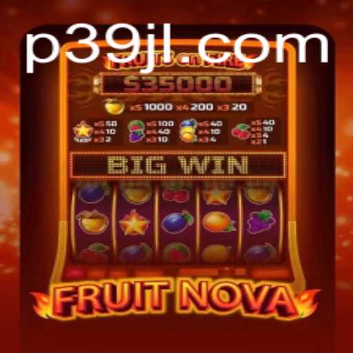 The Fascinating World of FruitNova 39JL: An Engaging Gamers' Delight