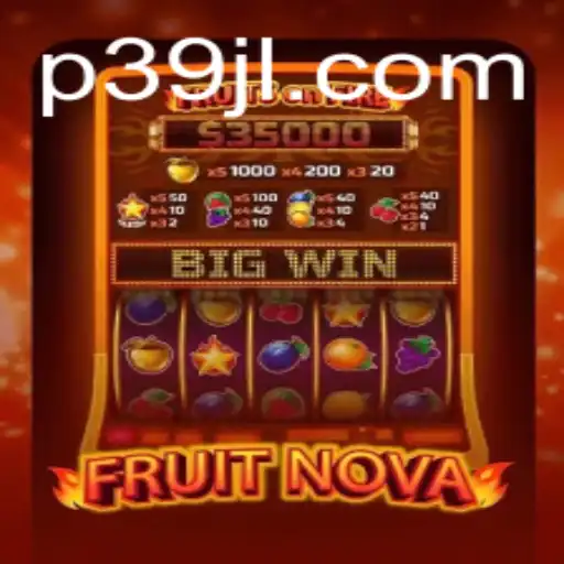 The Fascinating World of FruitNova 39JL: An Engaging Gamers' Delight